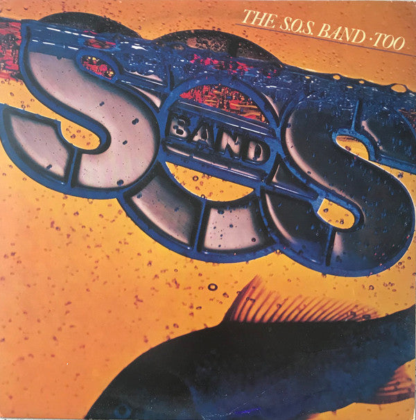 The S.O.S. Band : Too (LP, Album)