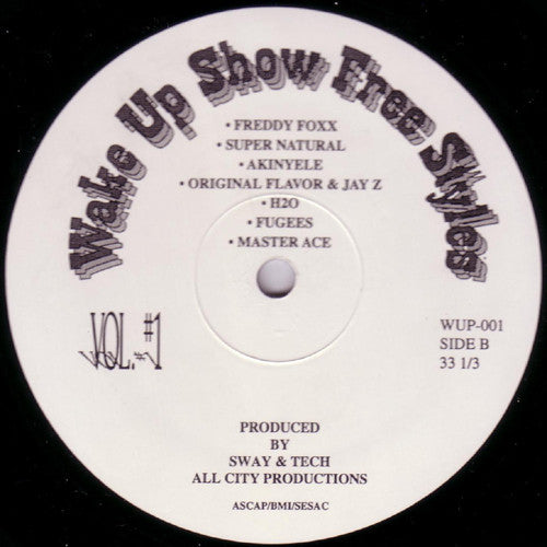 2xLP: Sway And King Tech* - Wake Up Show Free Styles Vol. #1