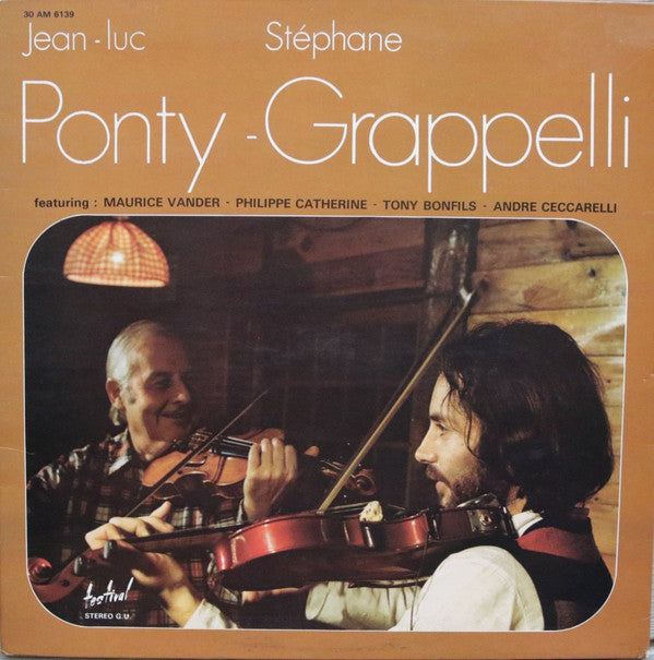 Jean-Luc Ponty / Stéphane Grappelli Featuring Maurice Vander, Philippe Catherine, Tony Bonfils, Andre Ceccarelli ~ Ponty - Grappelli (Vinyl) - Djungel & Jazz