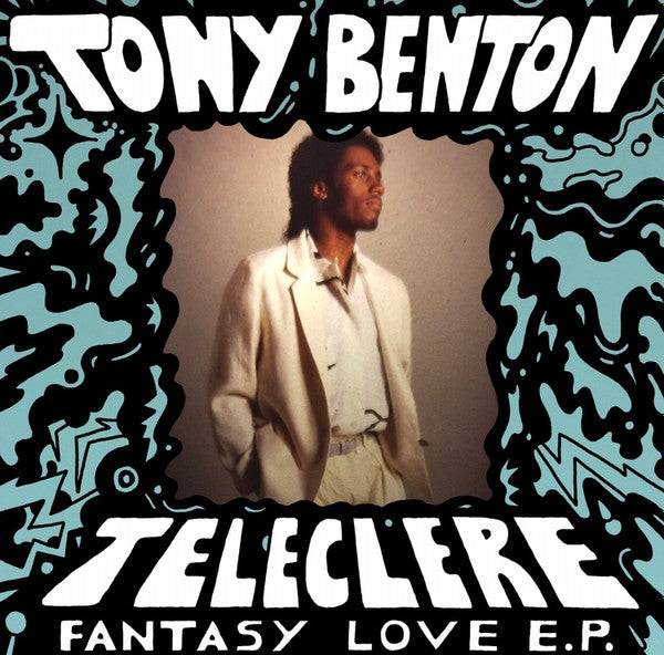 Tony Benton & Teleclere : Fantasy Love E.P. (12", EP)