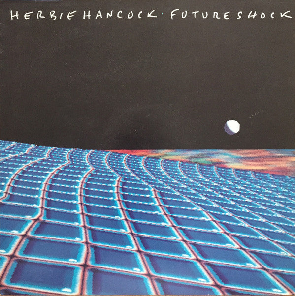 Herbie Hancock ~ Future Shock (Vinyl) - Djungel & Jazz