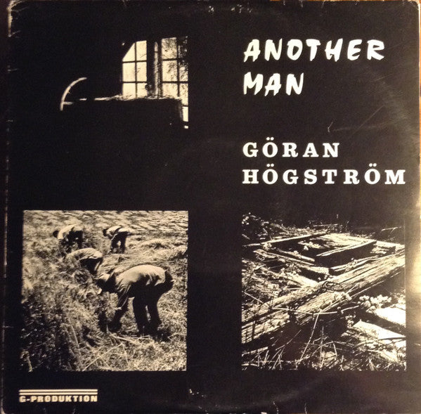 Göran Högström : Another Man (LP, Album)