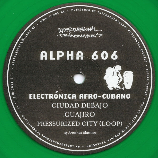 Alpha 606 : Electrónica Afro-Cubano (12", Ltd, Gre)