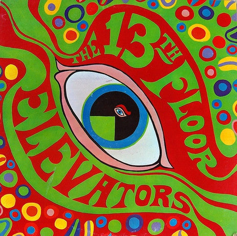 13th Floor Elevators : The Psychedelic Sounds Of The 13th Floor Elevators (LP, Album, RE, Gat)