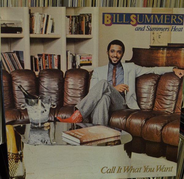 Bill Summers & Summers Heat ~ Call It What You Want (Vinyl) - Djungel & Jazz