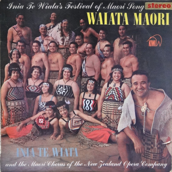 Inia Te Wiata And The Maori Chorus Of The New Zealand Opera Company : Inia Wiata's Festival Of Maori Song: Waiata Maori (LP, Mono)
