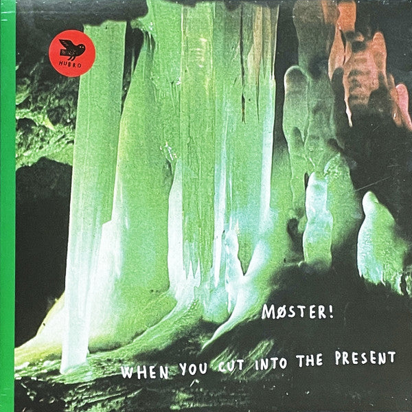 Møster! : When You Cut Into The Present (LP, Album)