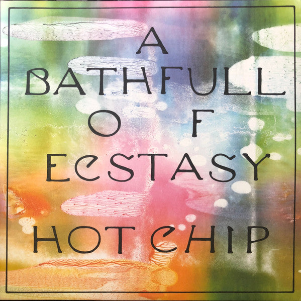 Hot Chip : A Bath Full Of Ecstasy (2xLP, Album)