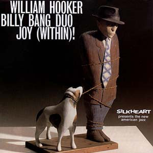 William Hooker / Billy Bang Duo ~ Joy (Within)! (Vinyl) - Djungel & Jazz