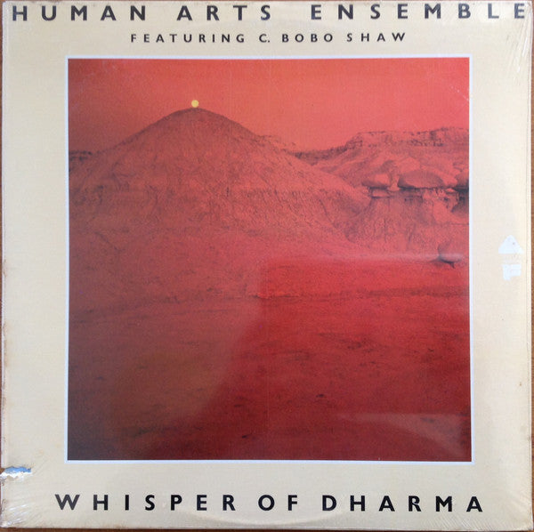 The Human Arts Ensemble Featuring Charles Bobo Shaw : Whisper Of Dharma (LP, Album, RE)