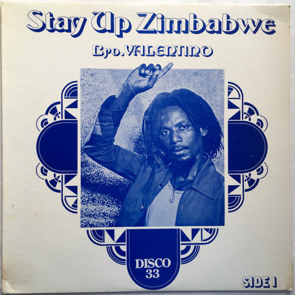 Brother Valentino : Stay Up Zimbabwe (12")