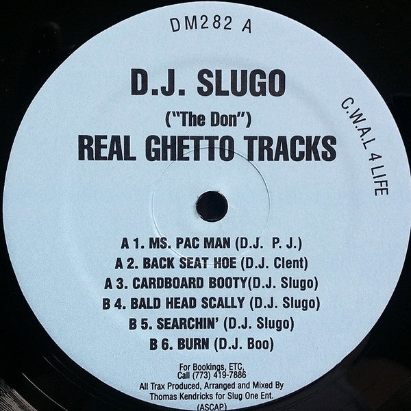 D.J. Slugo* : Real Ghetto Tracks (12")