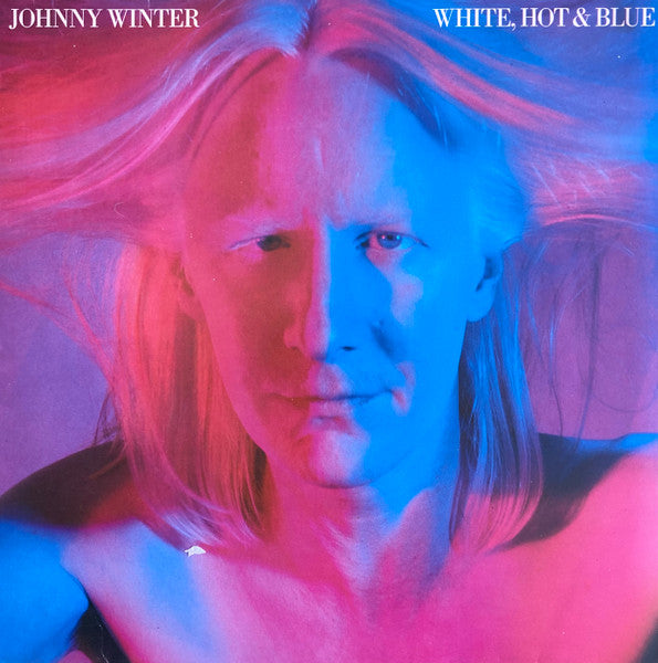 Johnny Winter : White, Hot & Blue (LP, Album, RE)