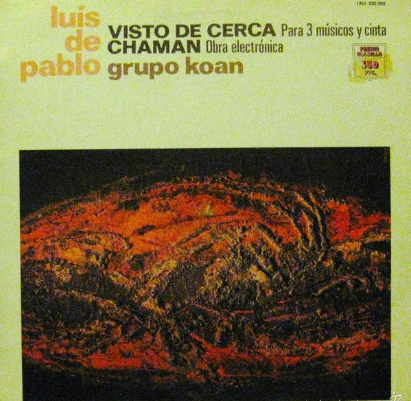 Luis de Pablo / Grupo Koan ~ Visto De Cerca / Chaman (Vinyl) - Djungel & Jazz