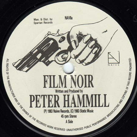 Peter Hammill : Film Noir (7", Single)