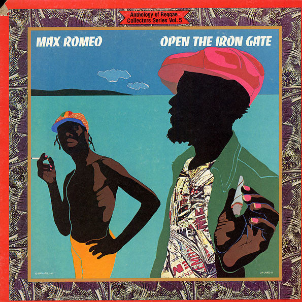 Max Romeo : Open The Iron Gate (LP, Album, RE)