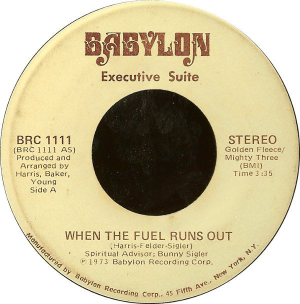 Executive Suite ~ When The Fuel Runs Out / You Got It (Part II) (Vinyl) - Djungel & Jazz