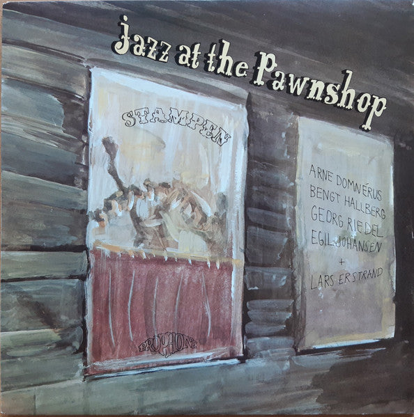 Arne Domnérus, Bengt Hallberg, Georg Riedel, Egil Johansen + Lars Erstrand ~ Jazz At The Pawnshop (Vinyl) - Djungel & Jazz