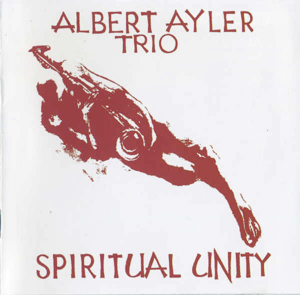 Albert Ayler Trio ~ Spiritual Unity (Vinyl) - Djungel & Jazz