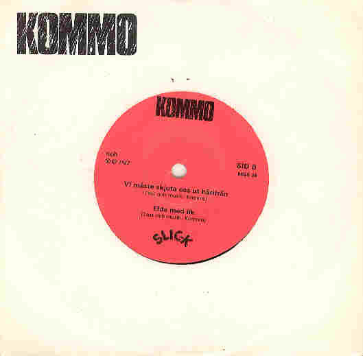 Kommo ~ Vi Måste Skjuta Oss Ut Härifrån / Elda Med Lik (Vinyl) - Djungel & Jazz