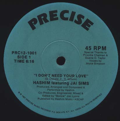 Hashim Featuring Jai Sims : I Don't Need Your Love (12")