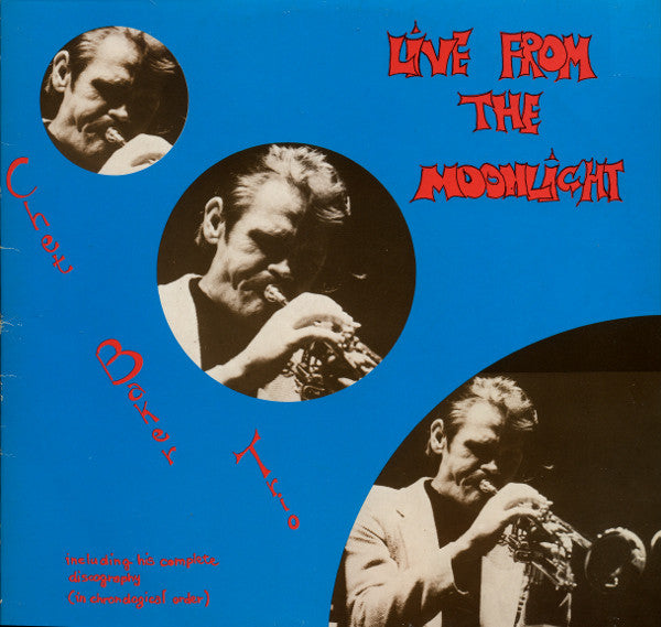 Chet Baker Trio : Live From The Moonlight (2xLP, Album)