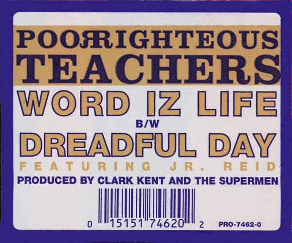 Poor Righteous Teachers ~ Word Iz Life / Dreadful Day (Vinyl) - Djungel & Jazz