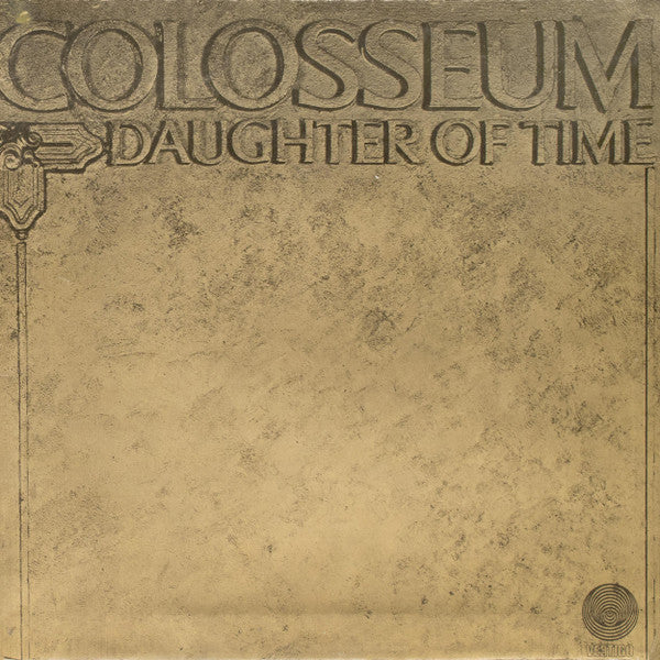 Colosseum ~ Daughter Of Time (Vinyl) - Djungel & Jazz