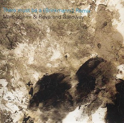Marc Ushmi & Stephen Galloway ~ There Must Be A ( Brinkmann-) Remix (Vinyl) - Djungel & Jazz