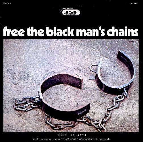 The Afro-American Ensemble Featuring L.C. Grier And Novella Edmonds ~ Free The Black Man's Chains: A Black Rock Opera (Vinyl) - Djungel & Jazz