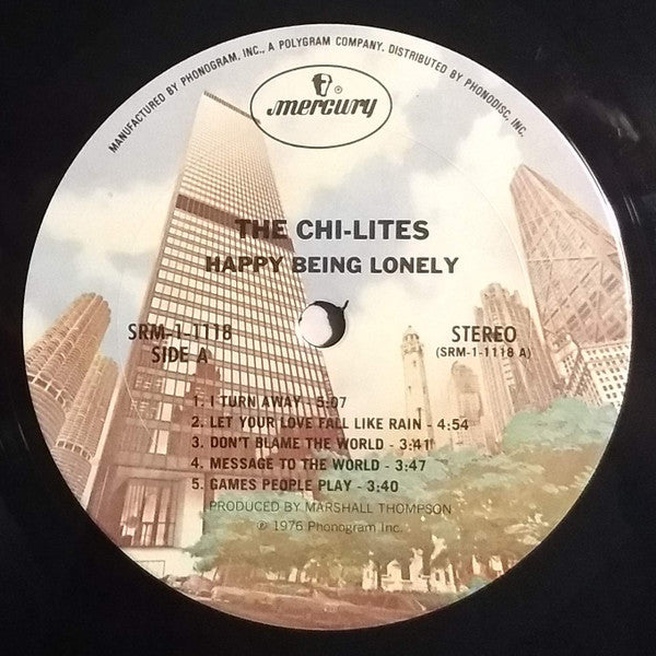 The Chi-Lites : Happy Being Lonely (LP, Album, Pit)