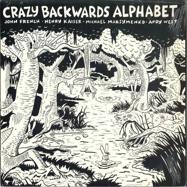 Crazy Backwards Alphabet ~ Crazy Backwards Alphabet (Vinyl) - Djungel & Jazz