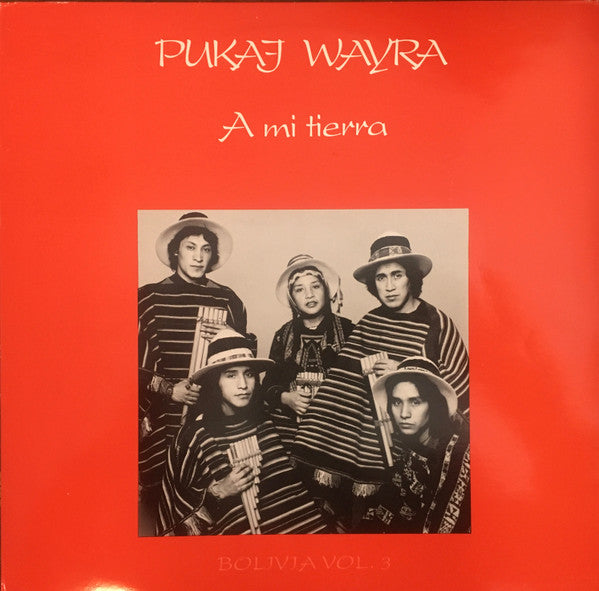 Pukaj Wayra ~ A Mi Tierra (Bolivia Vol. 3) (Vinyl) - Djungel & Jazz