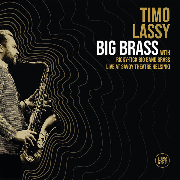 Timo Lassy With Ricky-Tick Big Band Brass ~ Big Brass (Live At Savoy Theatre Helsinki) (Vinyl) - Djungel & Jazz