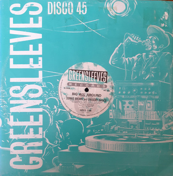 Dennis Brown & Gregory Isaacs : Big All Around (12")