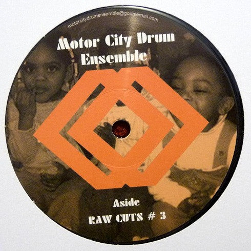 Motor City Drum Ensemble : Raw Cuts # 3 / Raw Cuts # 4 (12")