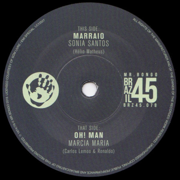 Sonia Santos / Marcia Maria ~ Marraio / Oh! Man (Vinyl) - Djungel & Jazz