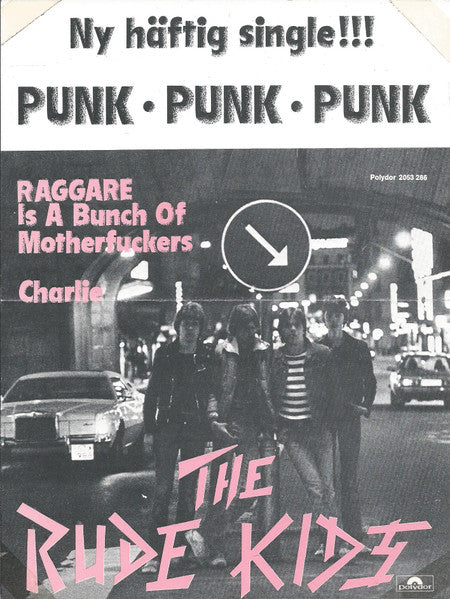The Rude Kids : Raggare Is A Bunch Of Motherfuckers / Charlie (7", Single)