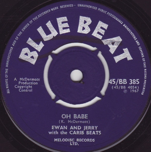 Ewan And Jerry* With The Carib Beats : Oh Babe (7", Single)