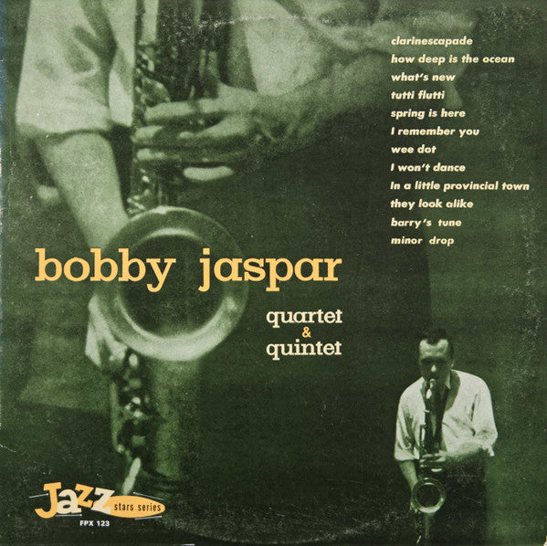 Bobby Jaspar ~ Bobby Jaspar Quartet & Quintet (Vinyl) - Djungel & Jazz