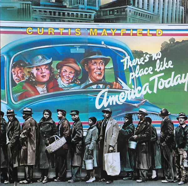 Curtis Mayfield : There's No Place Like America Today (LP, Album, San)