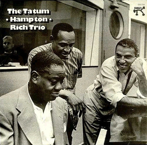 The Tatum • Hampton • Rich Trio* : The Tatum • Hampton • Rich Trio (LP, Album, Mono)