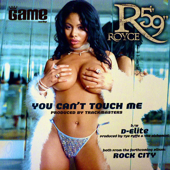 Royce Da 5'9" : You Can't Touch Me / D-Elite (12")