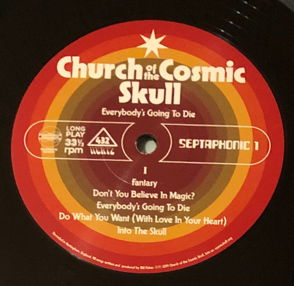 Church Of The Cosmic Skull : Everybody's Going To Die  (LP, Album, Nig)