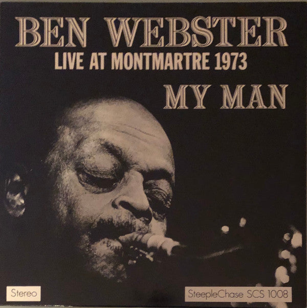 Ben Webster ~ My Man - Live At Montmartre 1973 (Vinyl) - Djungel & Jazz