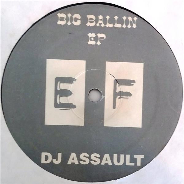 DJ Assault : Big Ballin EP (12", EP)