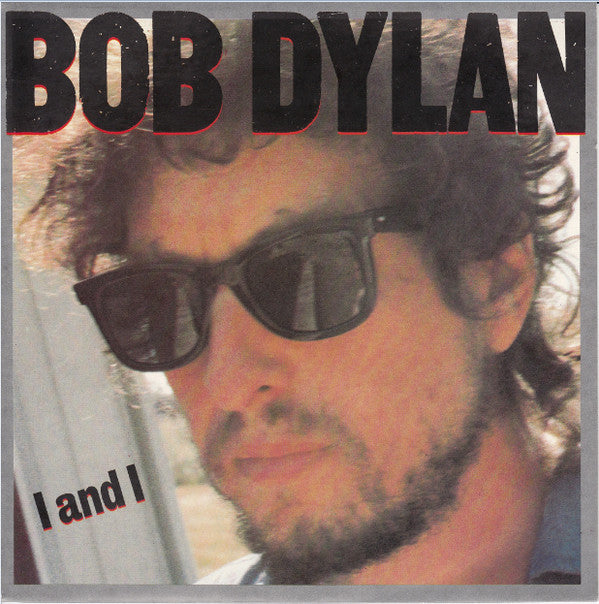 Bob Dylan ~ I And I / Angel Flying Too Close To The Ground (Vinyl) - Djungel & Jazz