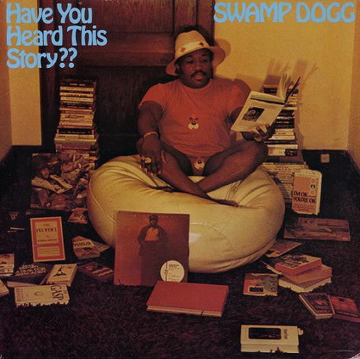 Swamp Dogg ~ Have You Heard This Story?? (Vinyl) - Djungel & Jazz