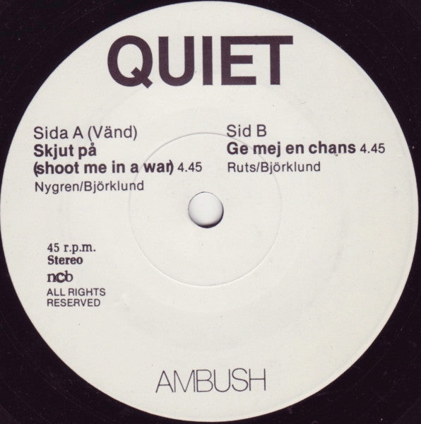 Quiet  ~ Skjut På (Shoot Me On A Way) / Ge Mej En Chans (Vinyl) - Djungel & Jazz