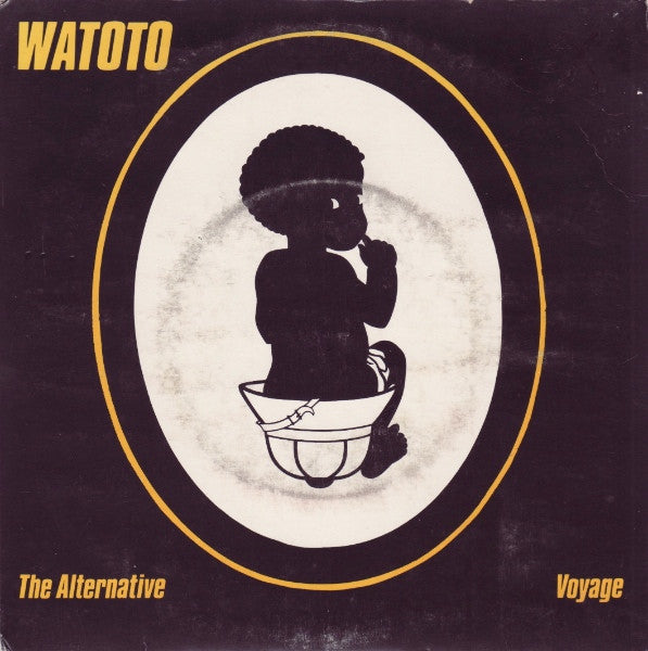 Watoto Band ~ The Alternative / Voyage (Vinyl) - Djungel & Jazz
